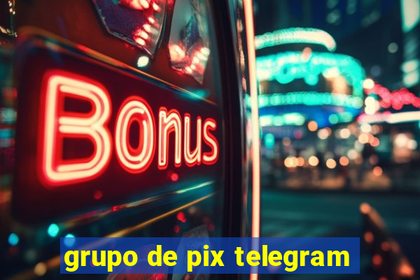 grupo de pix telegram